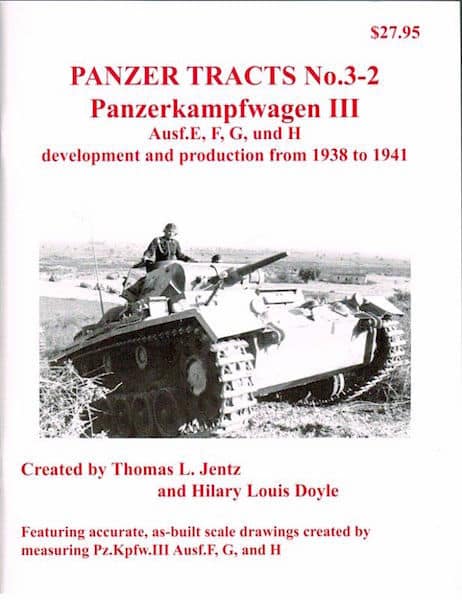 Panzer Tracts No 3 2 Pz Kpfw Iii Ausf E F G H Panzerwrecks