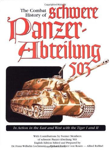 The Combat History of Schwere Panzer-Abteilung 503 - Panzerwrecks