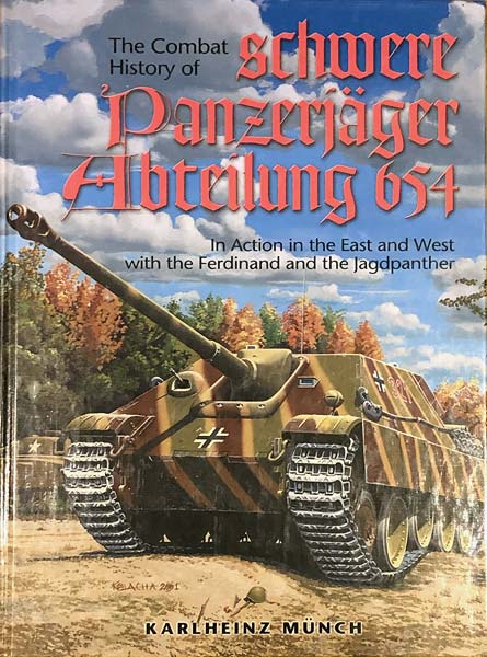 The Combat History of schwere Panzerjäger-Abteilung 654 - Panzerwrecks